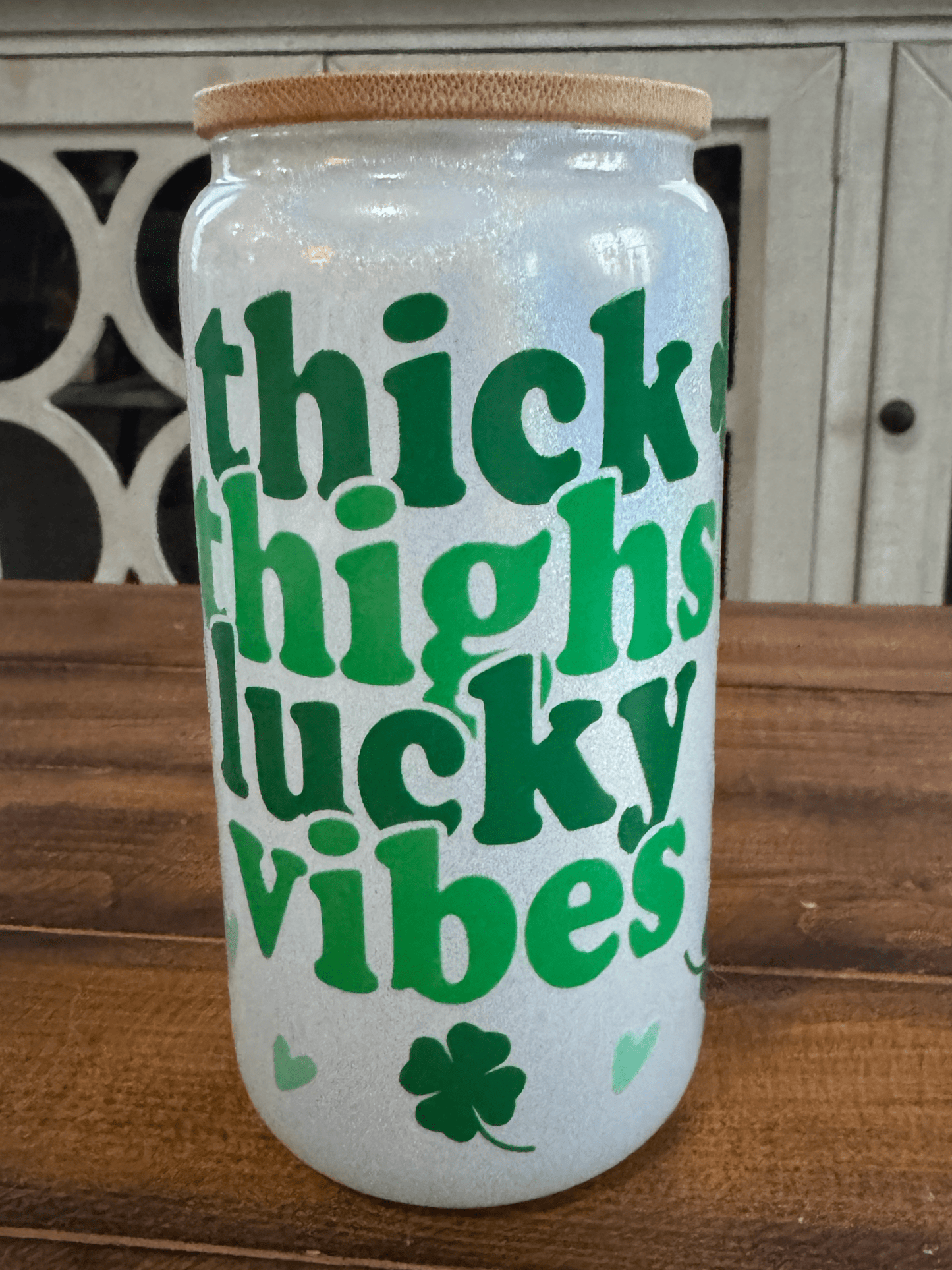 16oz Thick Thighs Lucky Vibes Pearl Glass Can - Daydream Design Store - Physical
