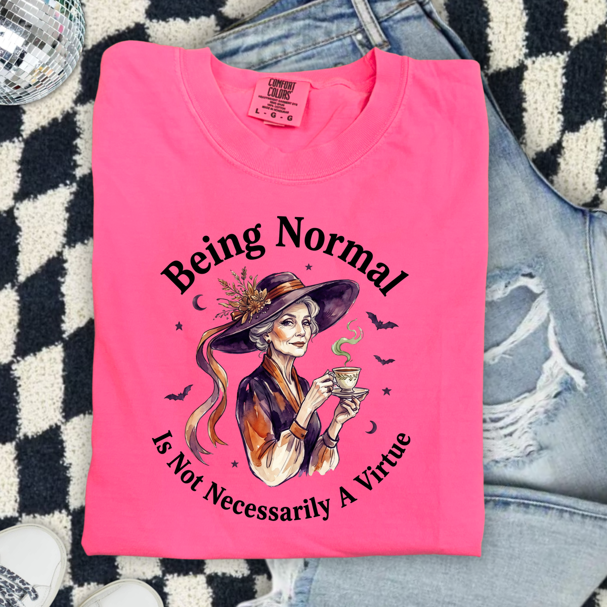 Being Normal DTF Transfer- 030