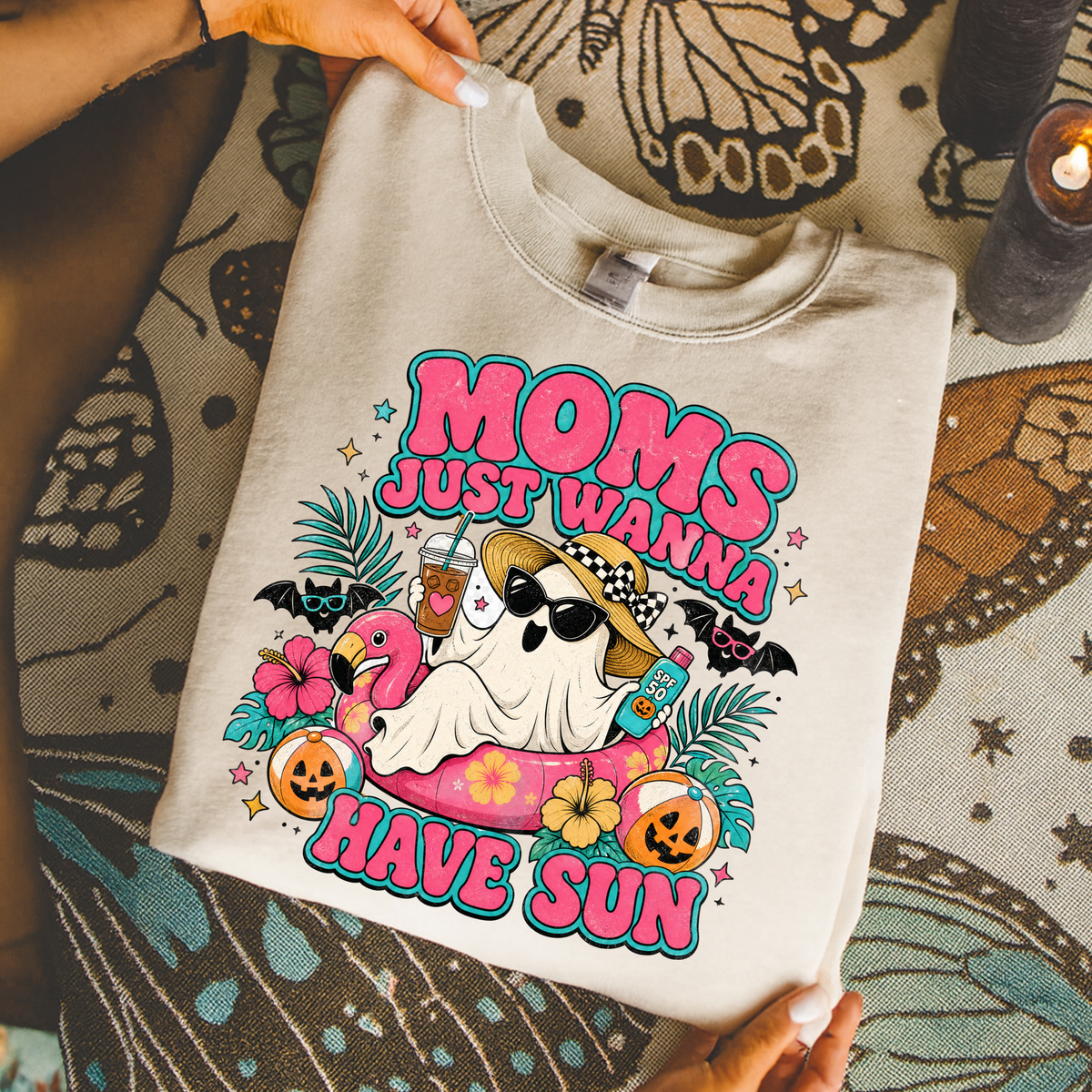 Moms Just Wanna Have Sun DTF Transfer- 033