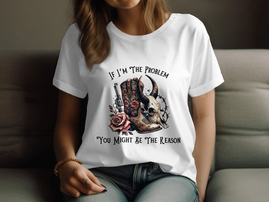 Graphic T-shirt - Might Be The Problem - Daydream Design Store - Physical Item
