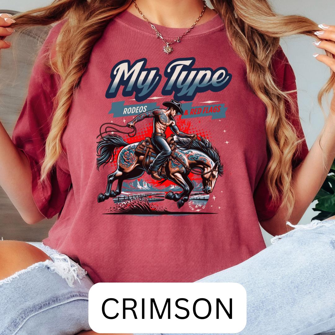 My Type Red Flags Rodeo Tattoo Funny Tee