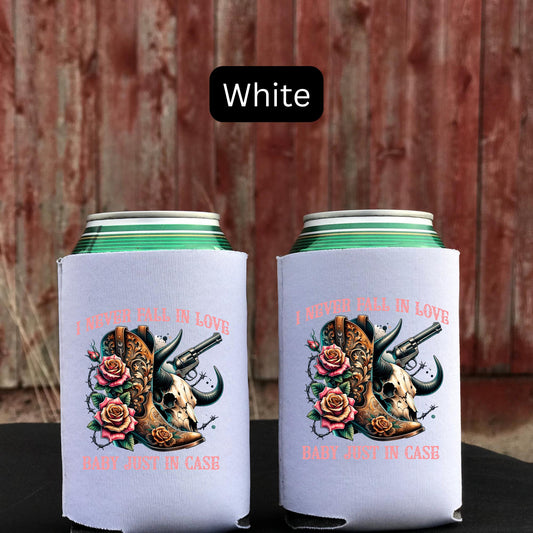 I Never Fall in Love Koozie Can Cooler
