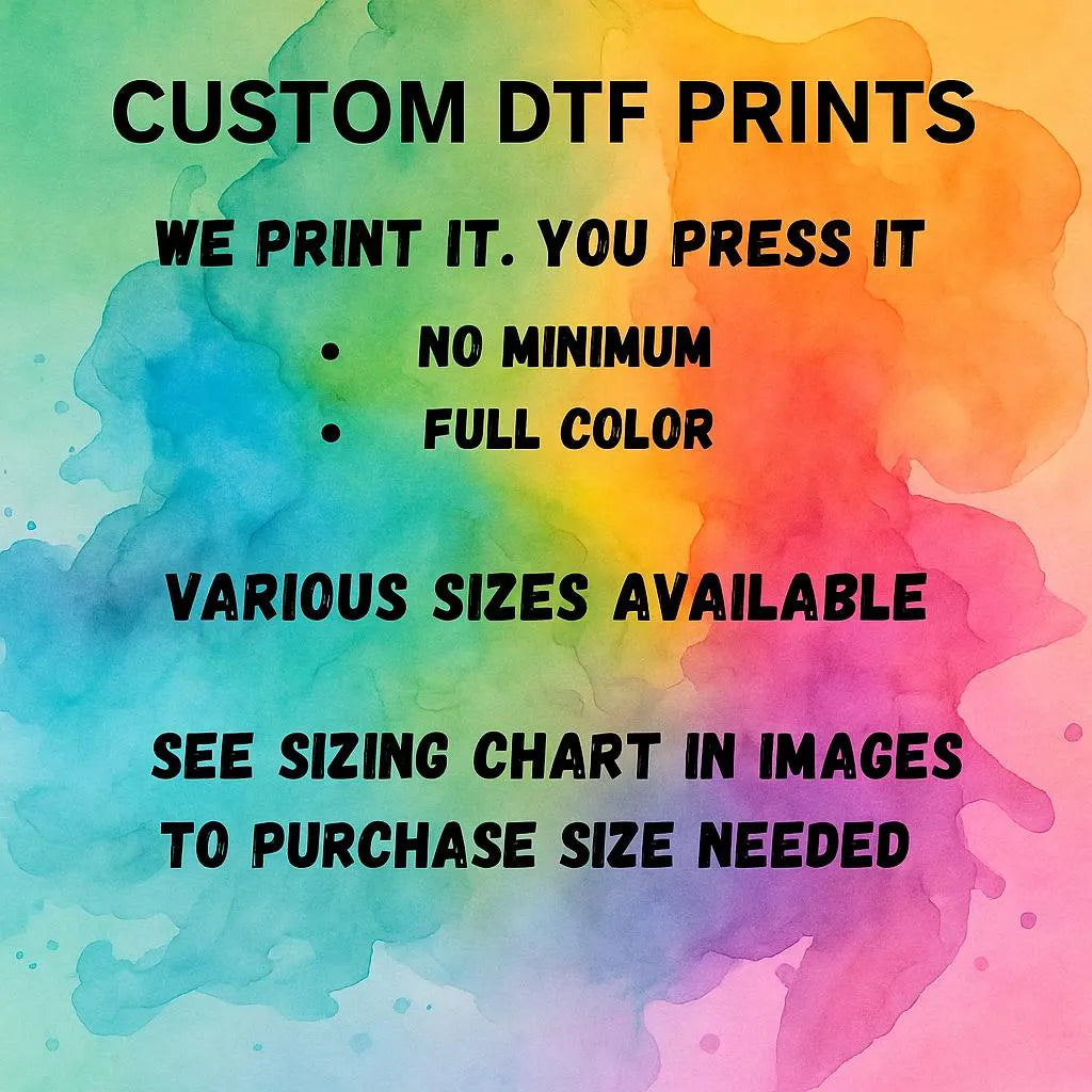 Custom DTF Print Request - Daydream Design Store