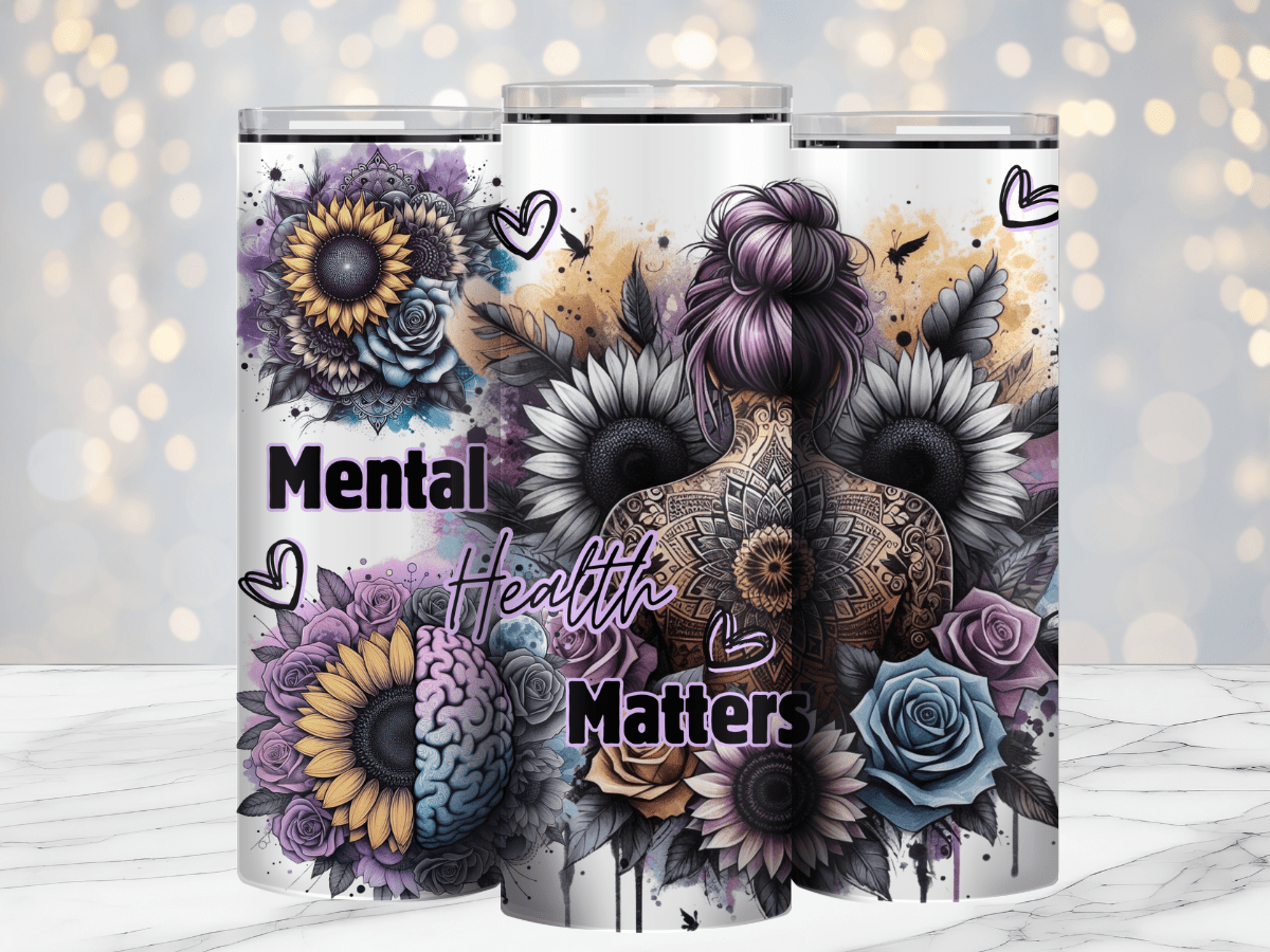 Mental Health Matters 20oz Sublimation Tumbler Wrap - Daydream Design Store - Physical