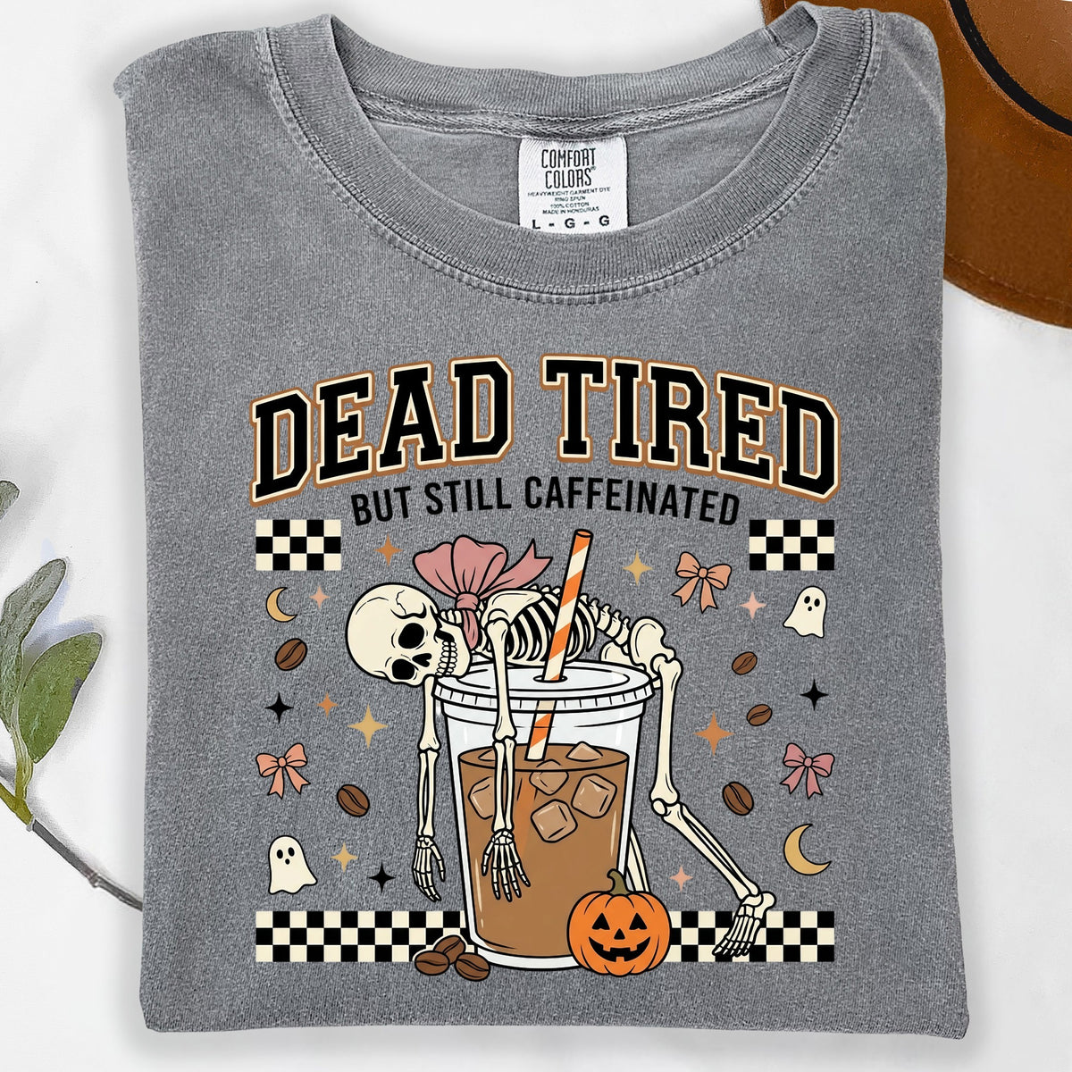 Dead Tired DTF Transfer- 053