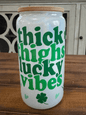16oz Thick Thighs Lucky Vibes Pearl Glass Can - Daydream Design Store - Physical