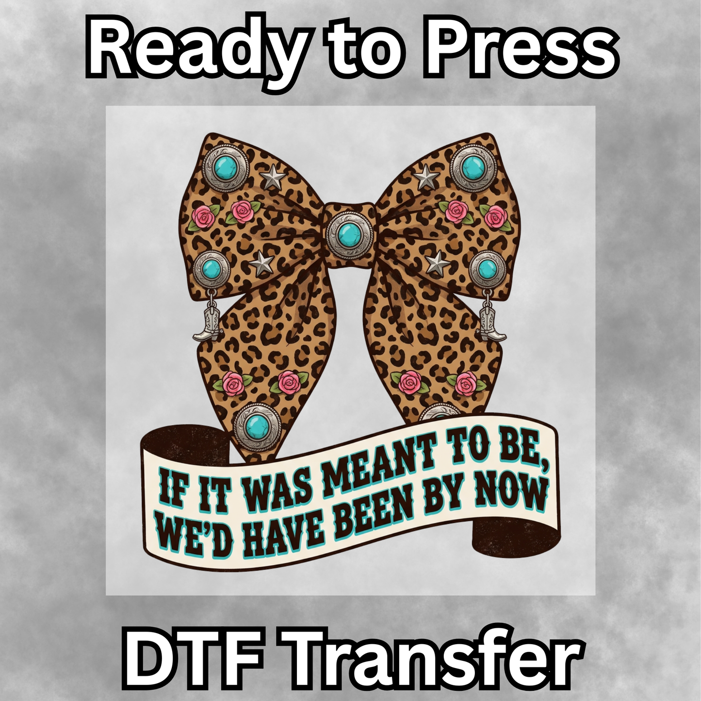 Meant to be Leopard DTF Transfer - 017