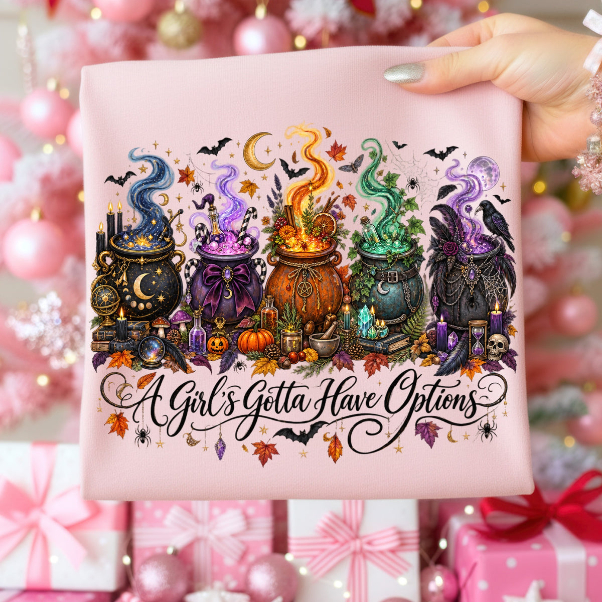 Girls Gotta Have Options Cauldron DTF Transfer- 070