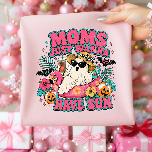 Moms Just Wanna Have Sun DTF Transfer- 033