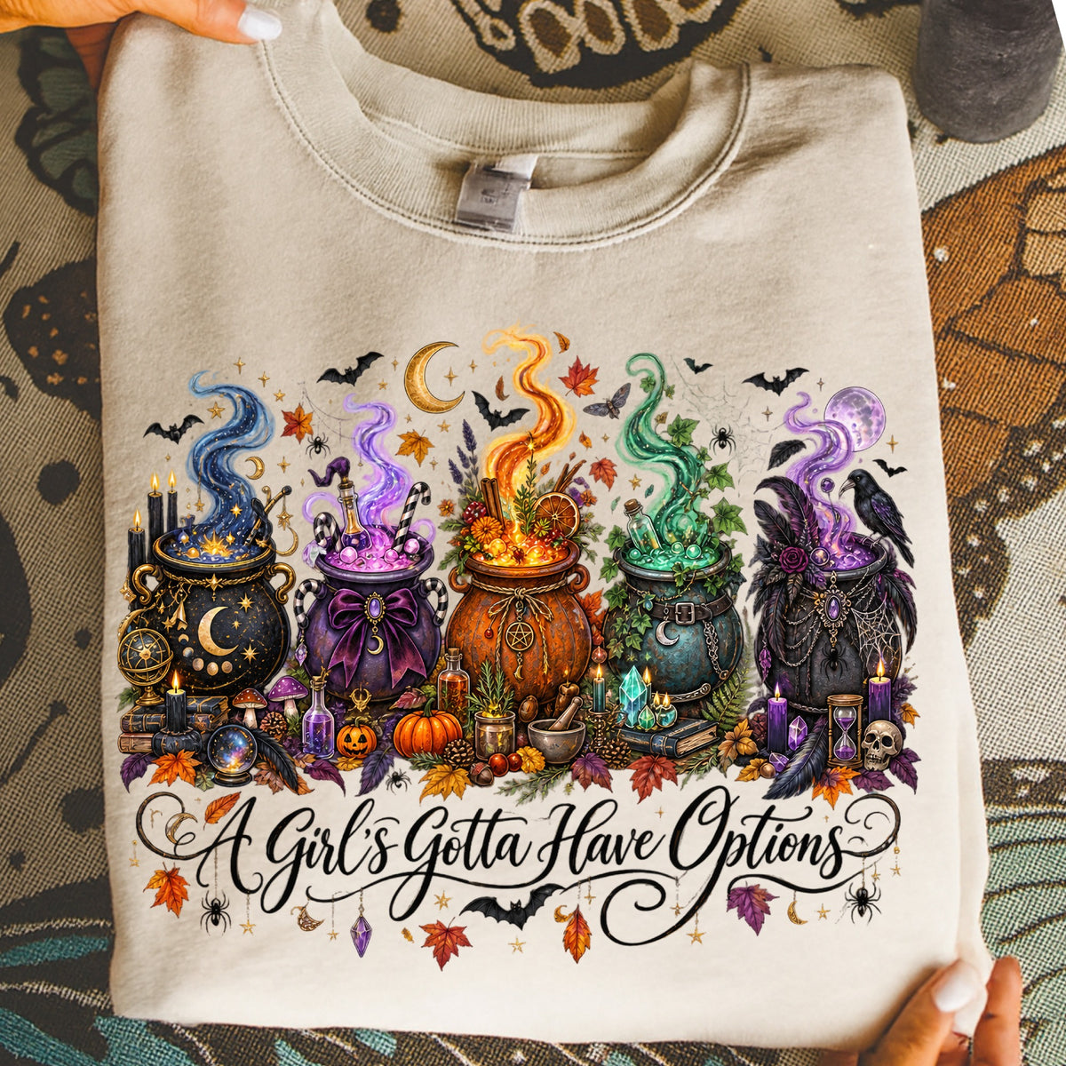 Girls Gotta Have Options Cauldron DTF Transfer- 070