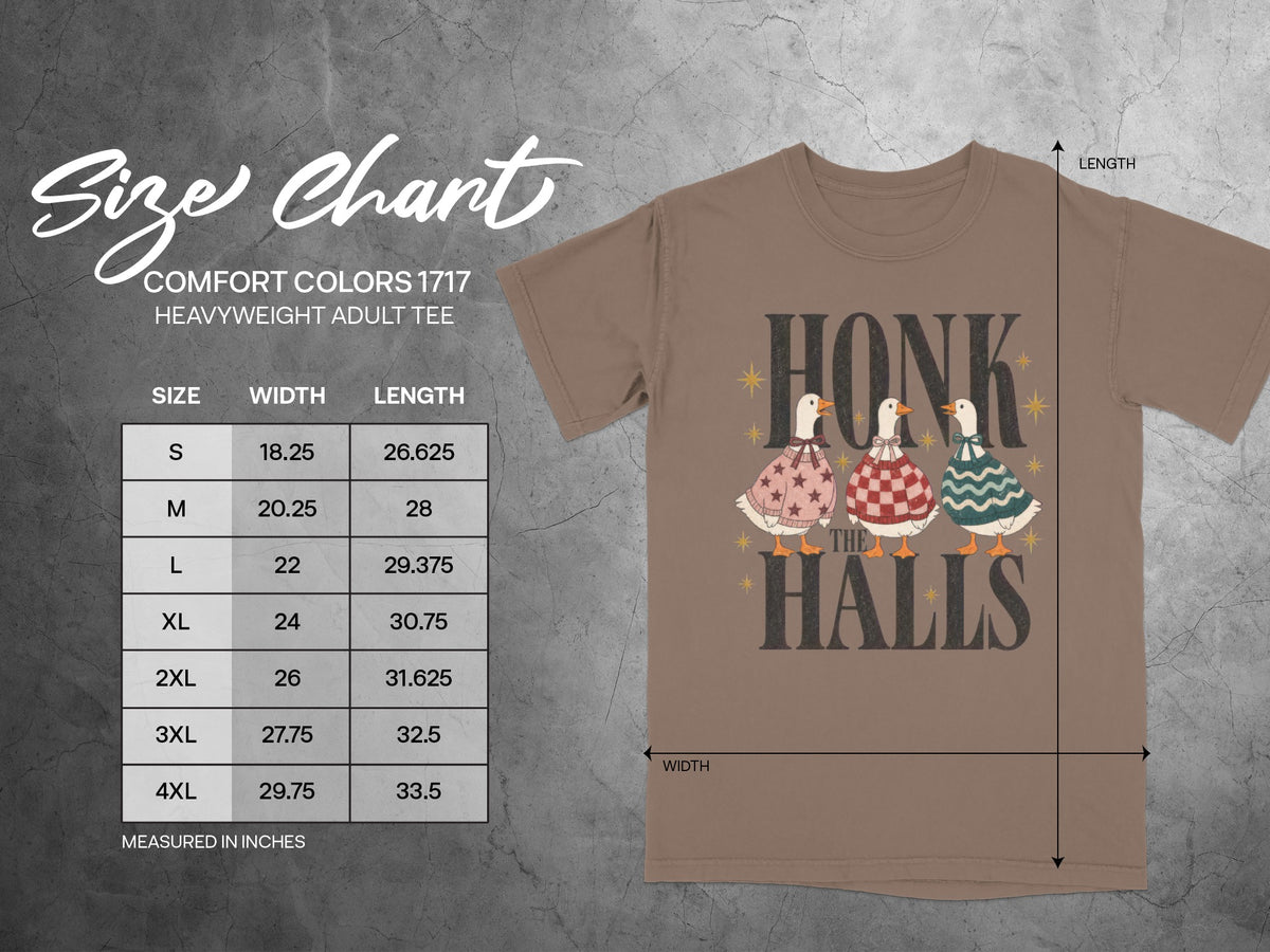 Comfort Colors 1717 size chart with "Honk the Halls" graphic on a t-shirt.