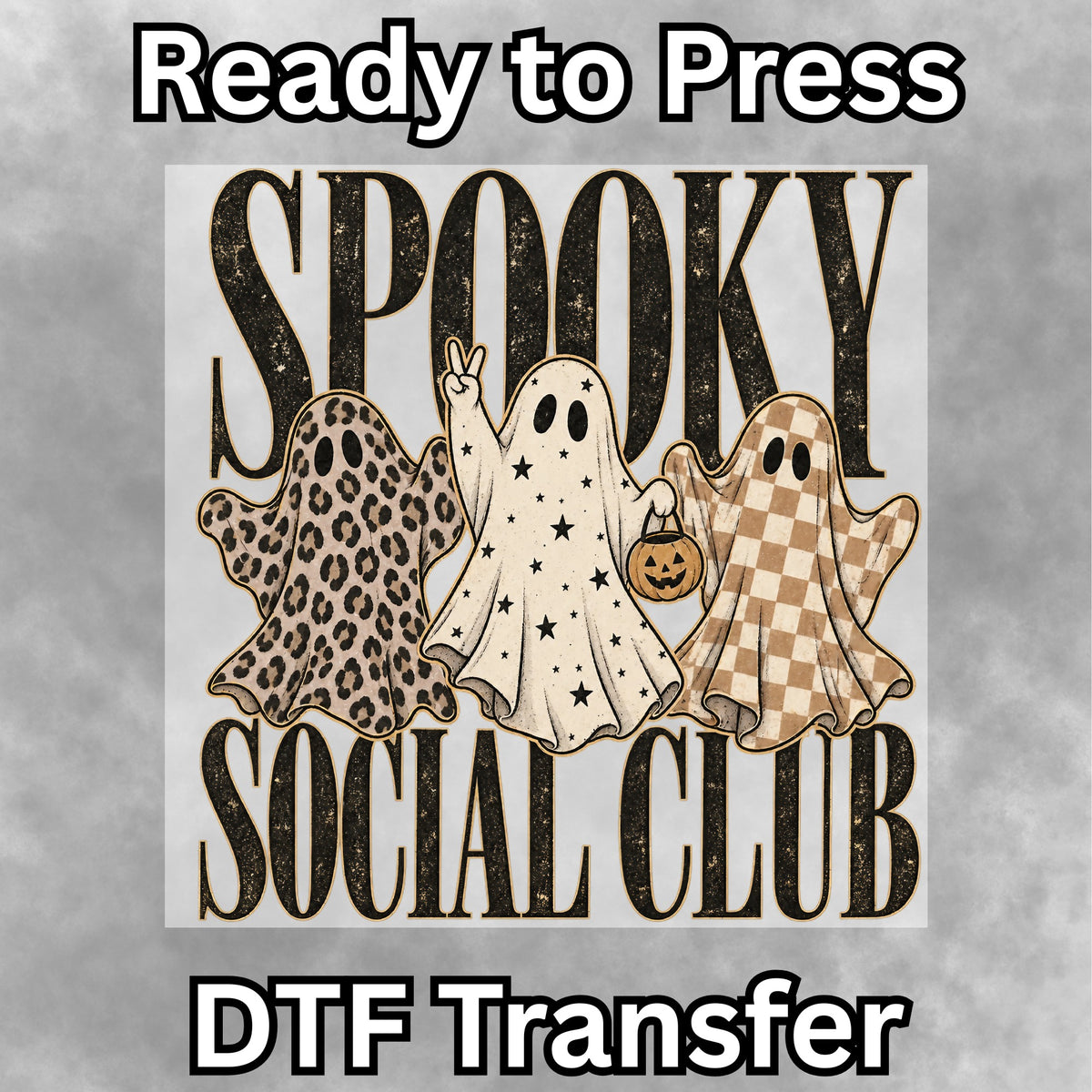 Spooky Social Club DTF Transfer- 073