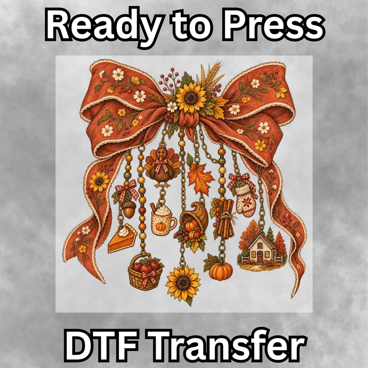 Autumn Thanksgiving Bow and Charms DTF Transfer- 058