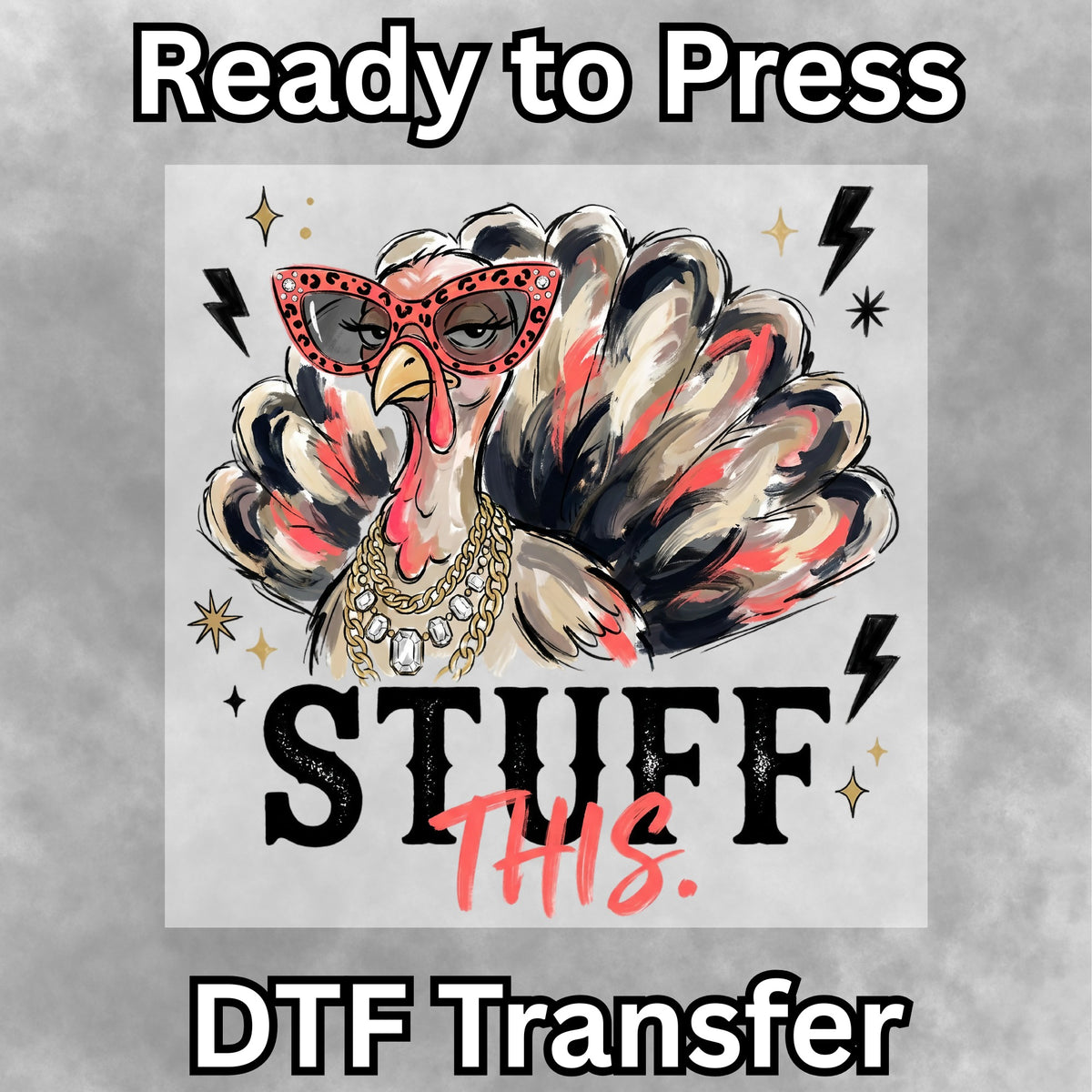 Stuff This DTF Transfer- 081
