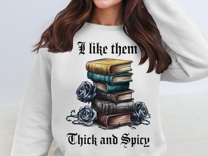 Graphic T-shirt - I Like Them Thick and Spicy Shirt - Daydream Design Store - Physical Item