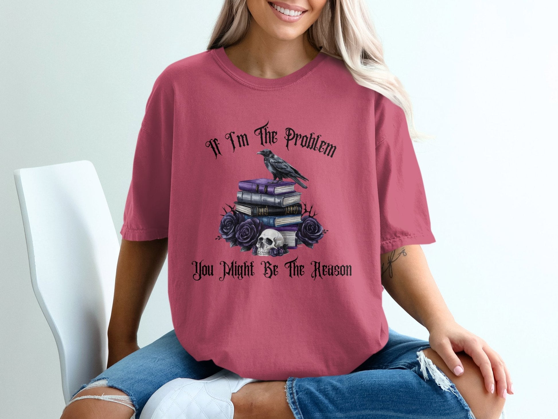 Graphic T-Shirts - If I'm The Problem - Daydream Design Store - Physical Item