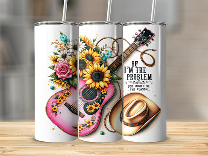 20oz If I’m the Problem Stainless Steel Tumbler