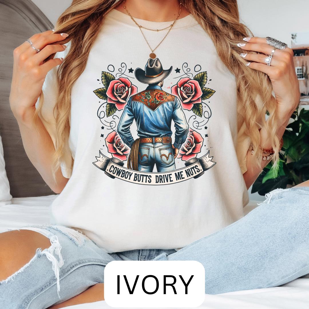 Cowboy Butts Drive me Nuts Funny Oversized Tee