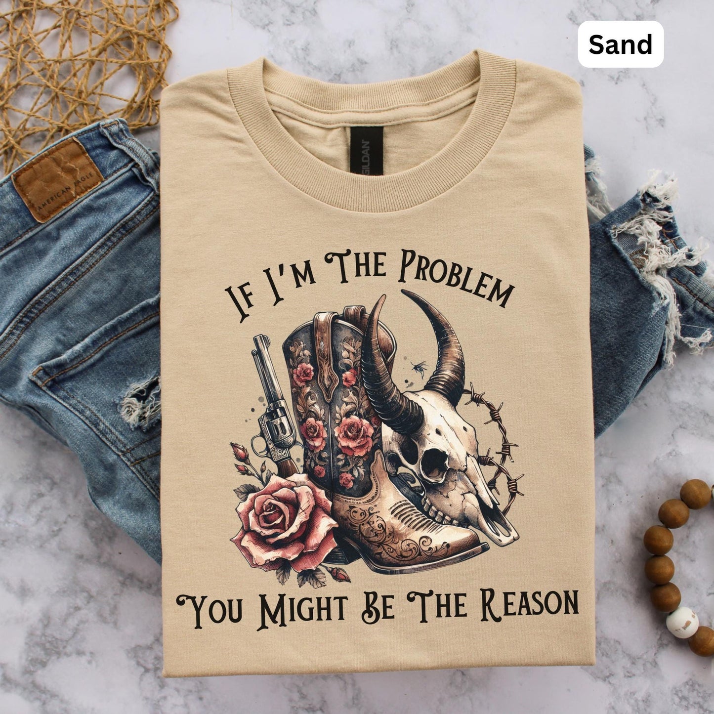 If I'm The Problem Western T-shirt
