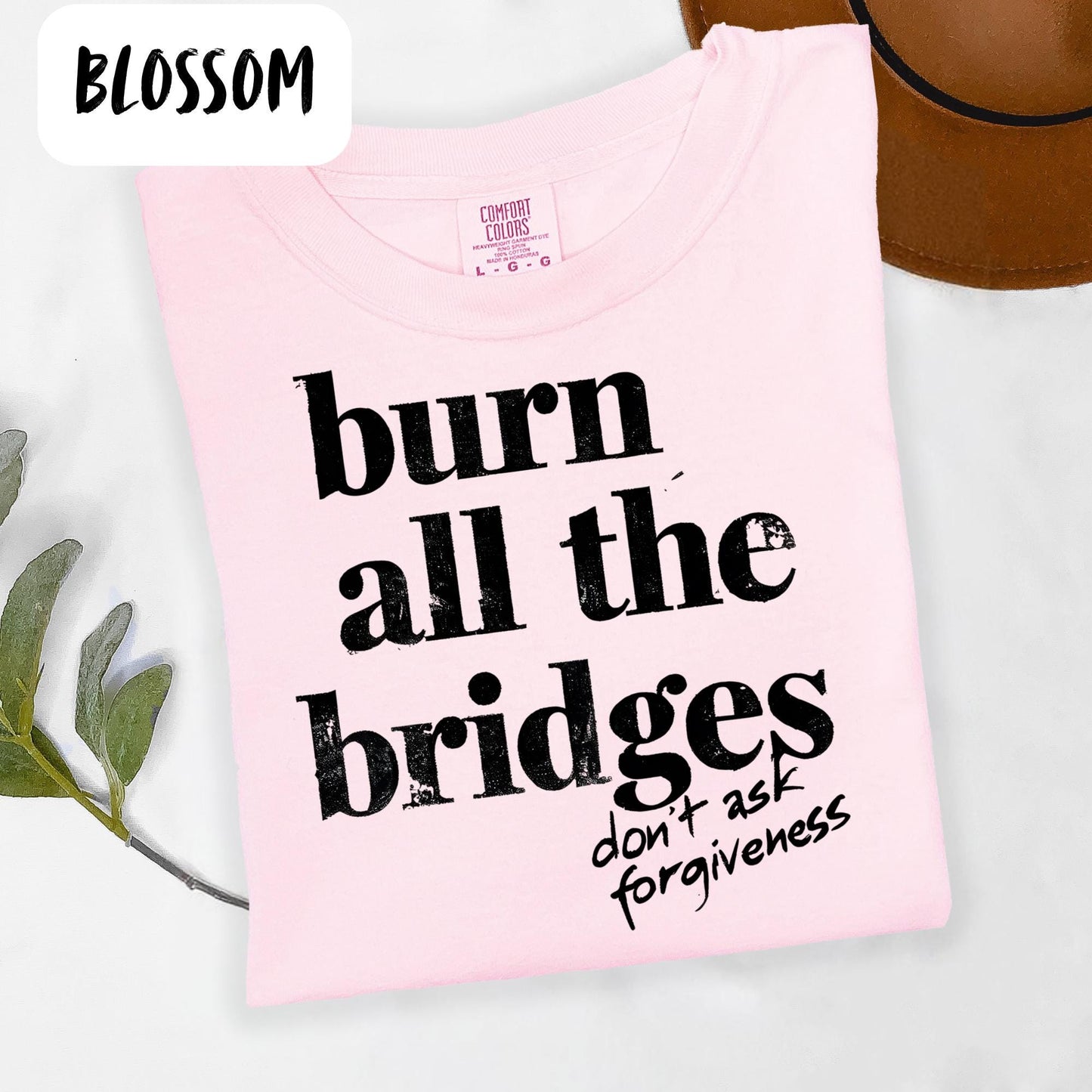 Burn All The Bridges Oversized Tee