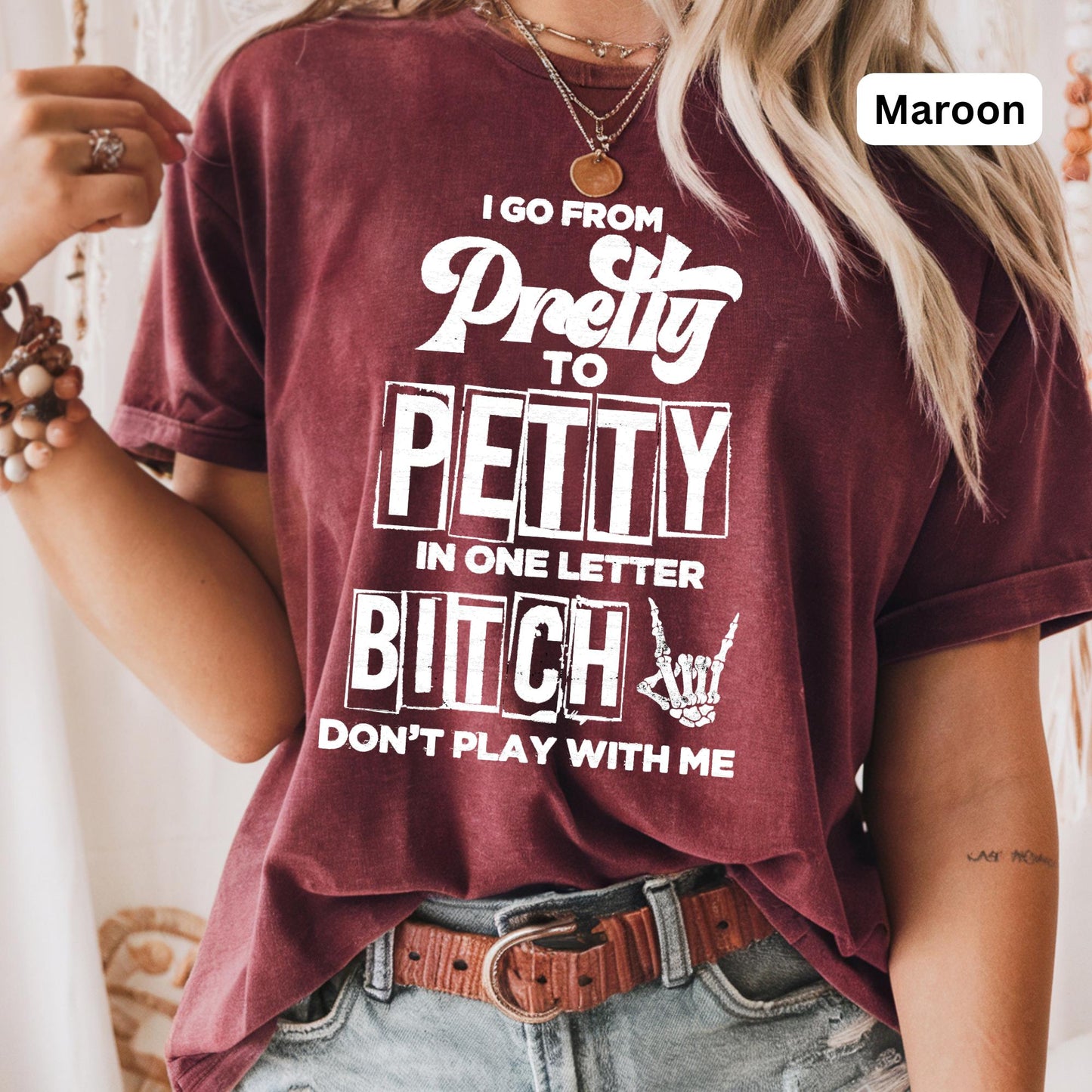 Pretty to Petty Tee