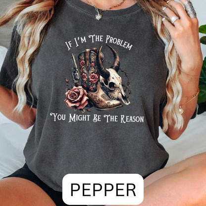 I’m The Problem DTF Transfer