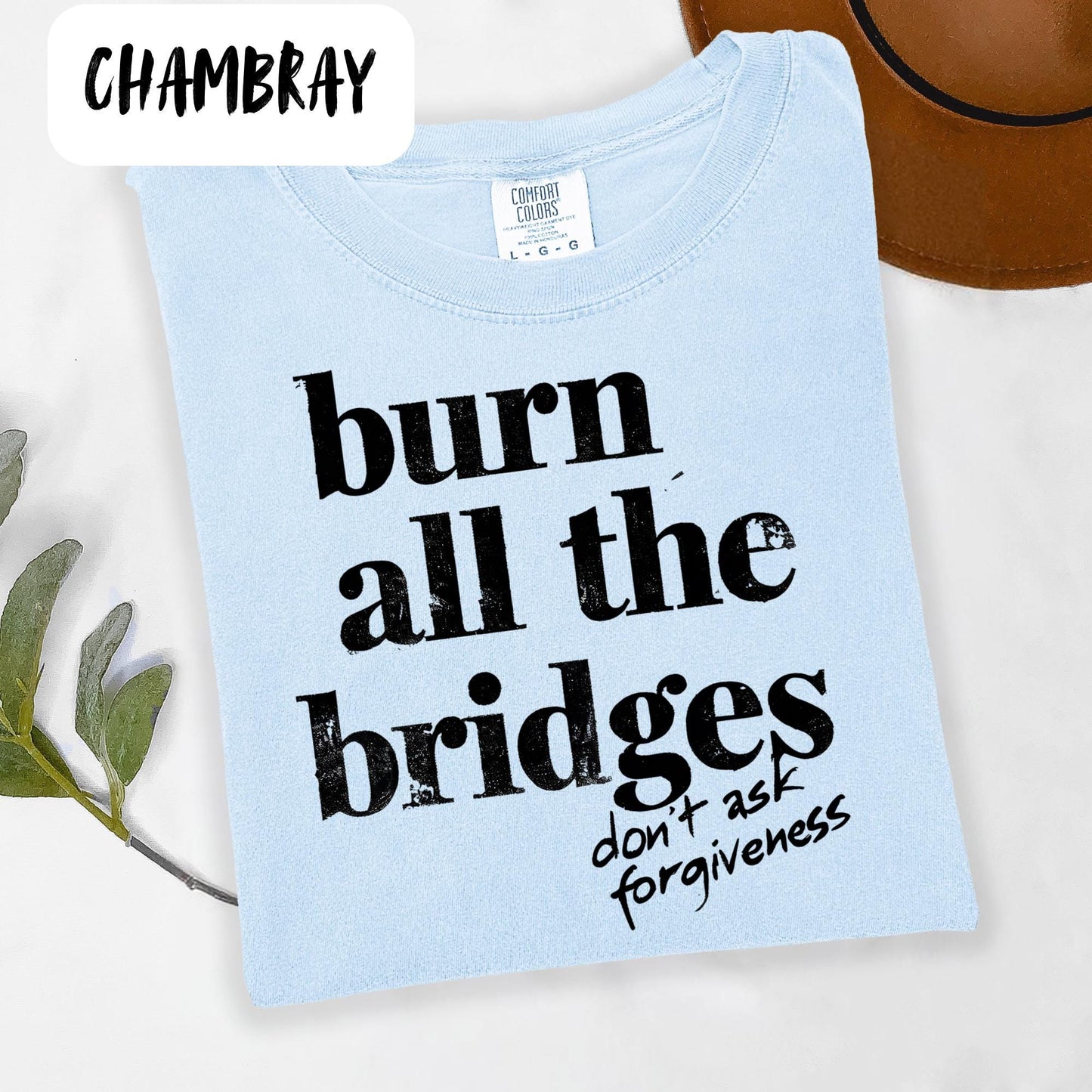 Burn All The Bridges Oversized Tee