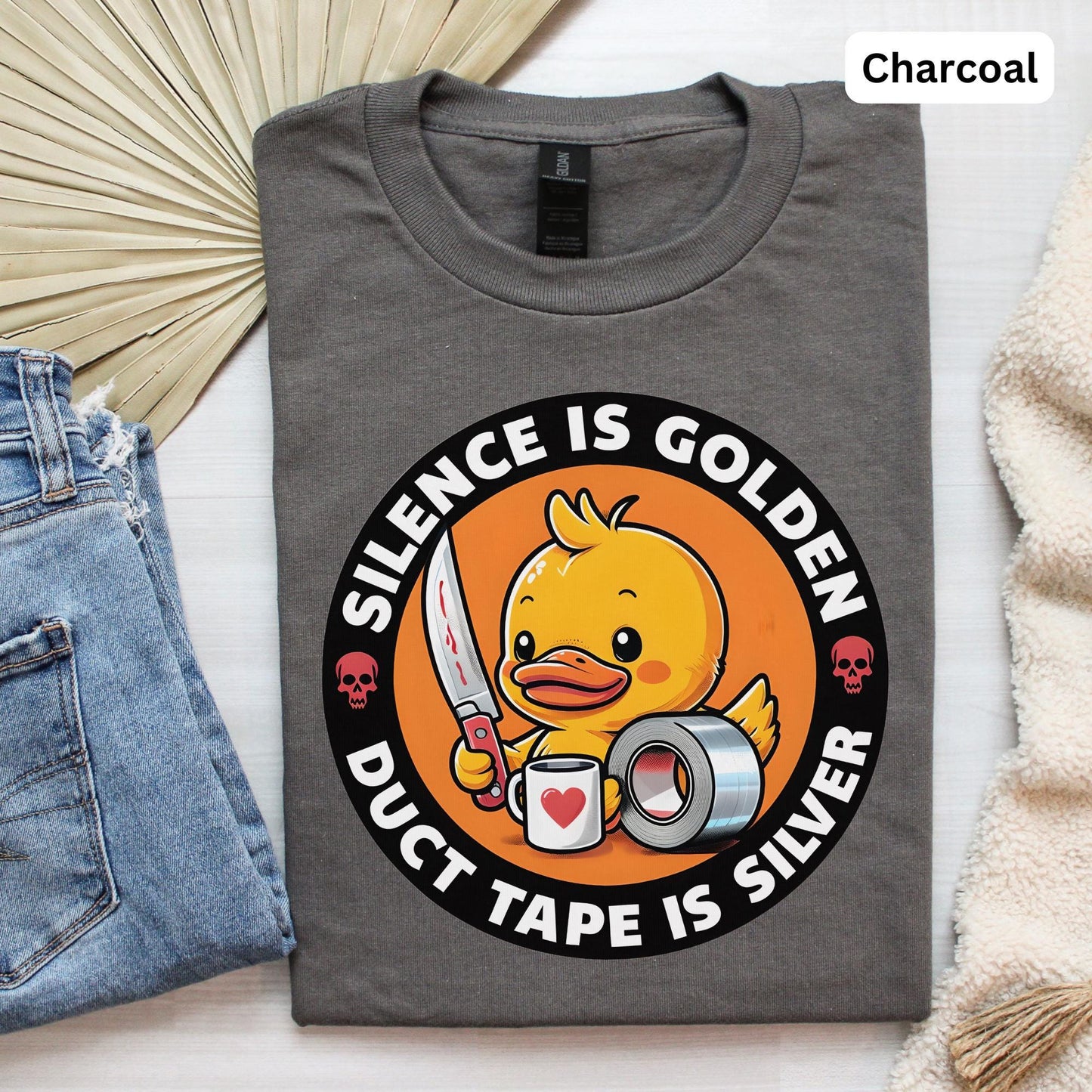 Silence Is Golden Duct Tape Is Silver Tee