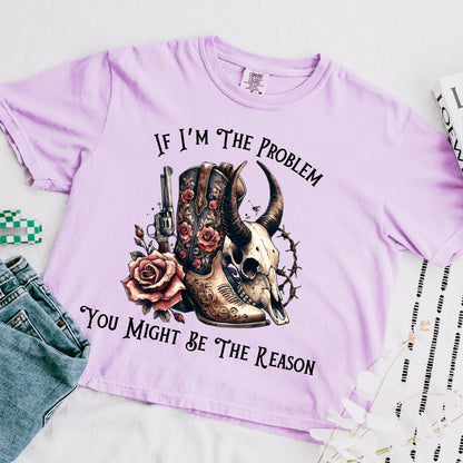 I'm The Problem Boxy Crop Tee
