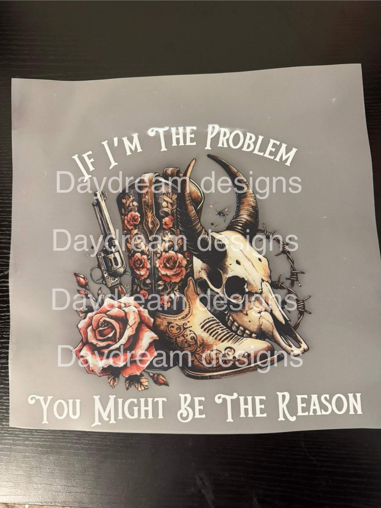 I’m The Problem DTF Transfer