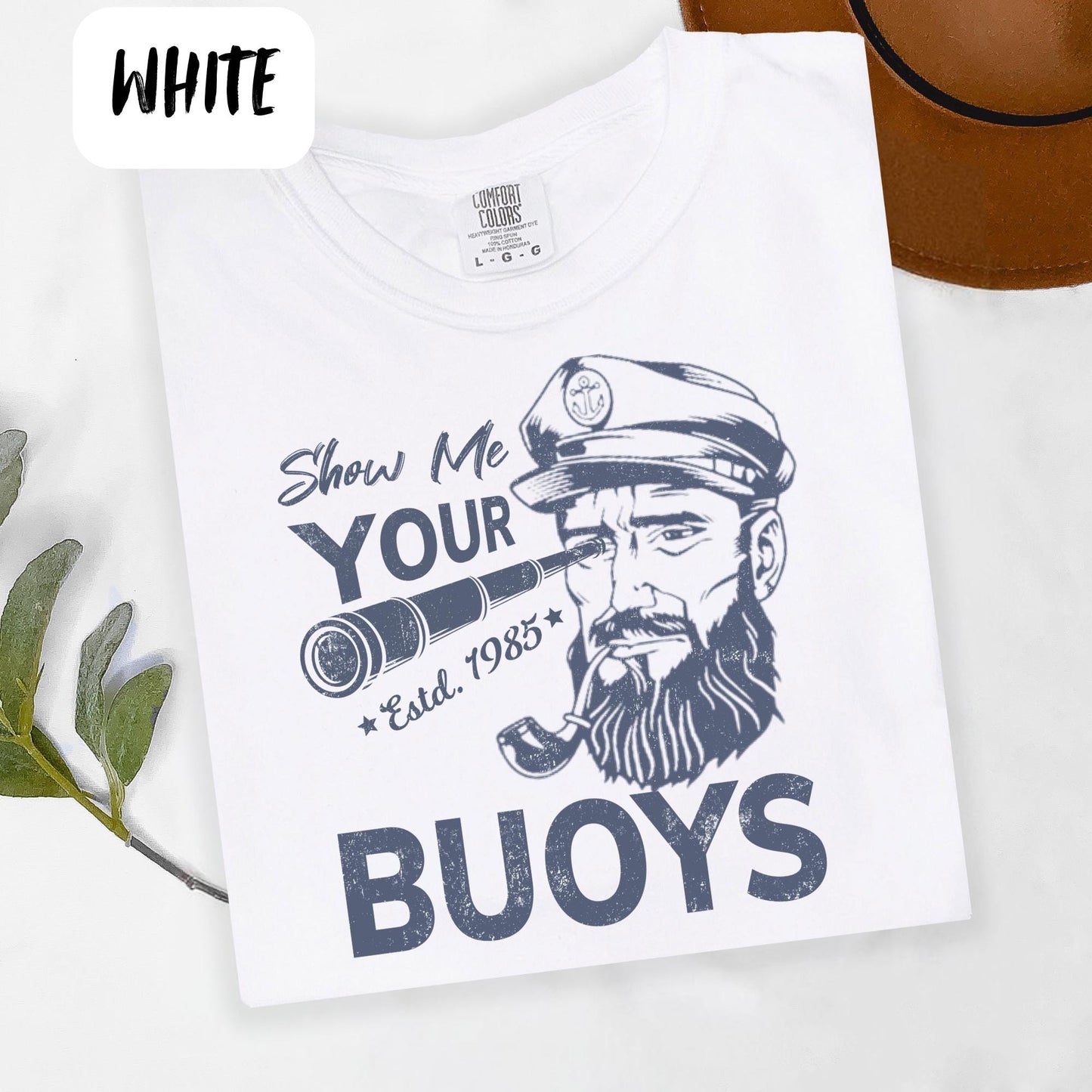 Show Me Your Buoys Oversized T-Shirt