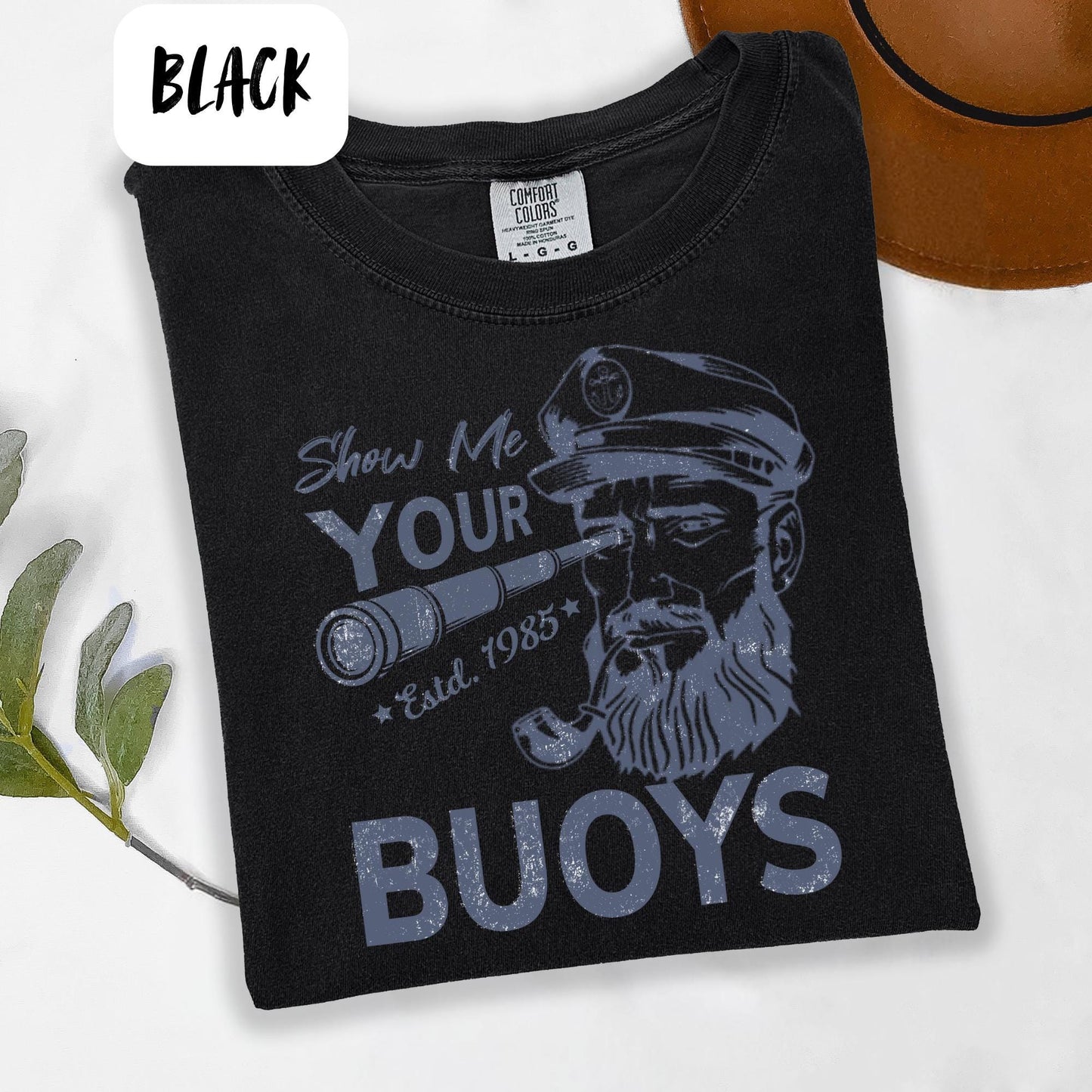 Show Me Your Buoys Oversized T-Shirt