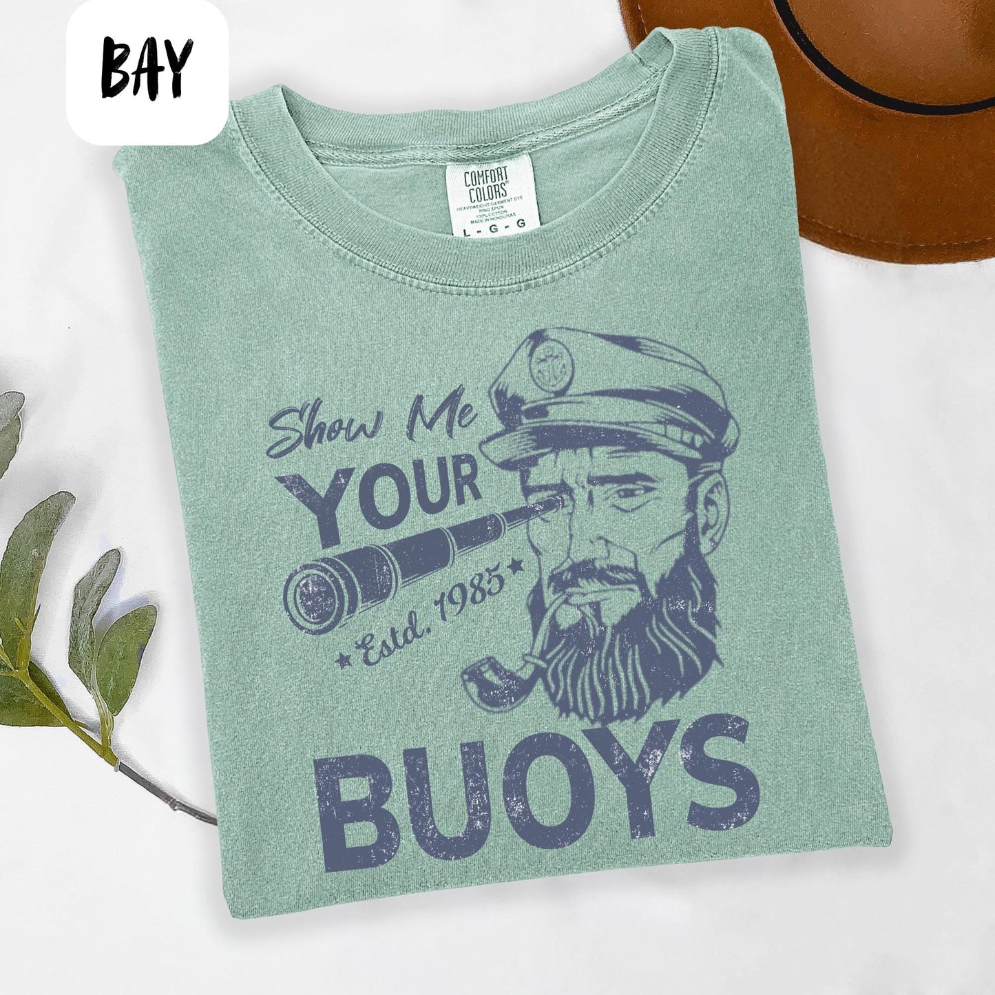 Show Me Your Buoys Oversized T-Shirt