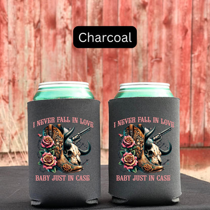 I Never Fall in Love Koozie Can Cooler