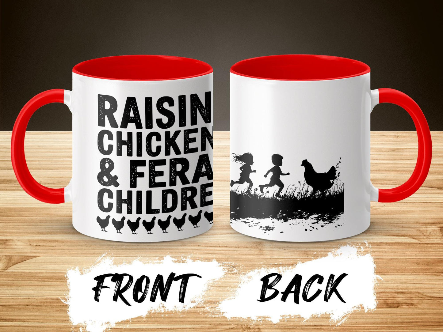 Funny Chicken Mom 15oz Mug, Raising Chickens and Feral Children