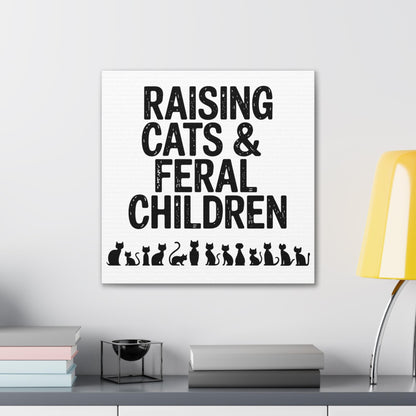 Raising Cats & Feral Children Canvas Wall Art Framed Canvas