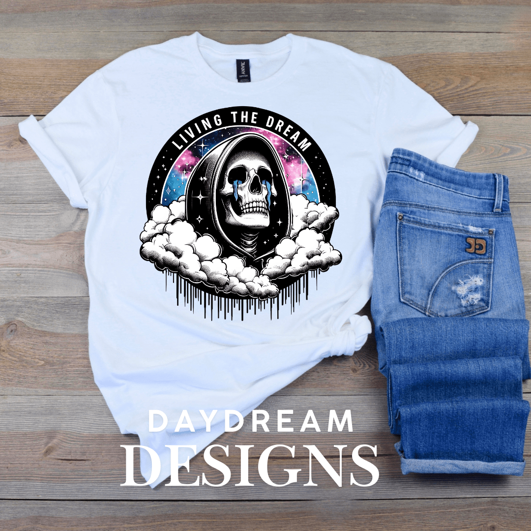 Living The Dream - DTF Transfer - Daydream Design Store - Physical