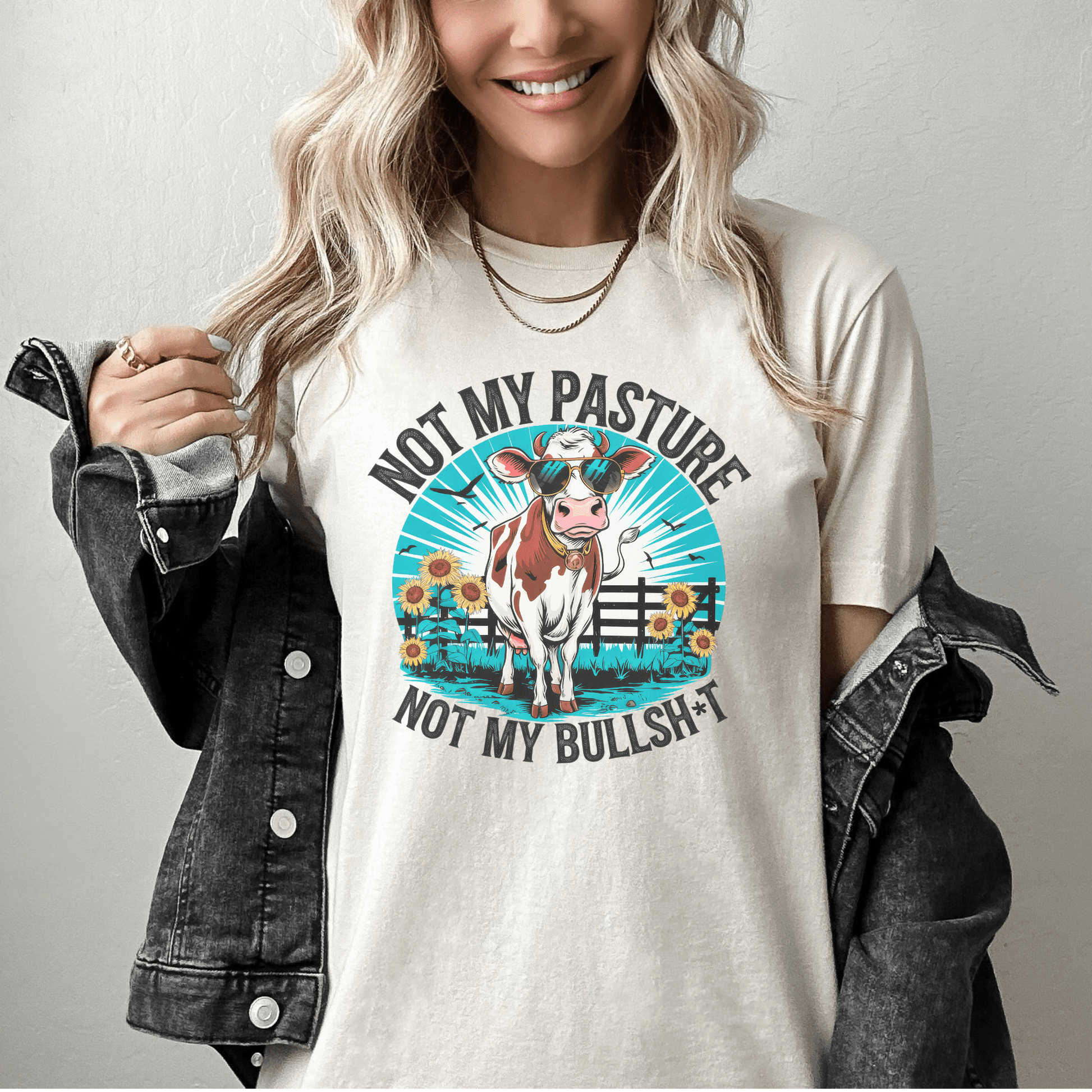 Not My Pasture Not My Bullshit DTF Transfer - Daydream Design Store - Physical
