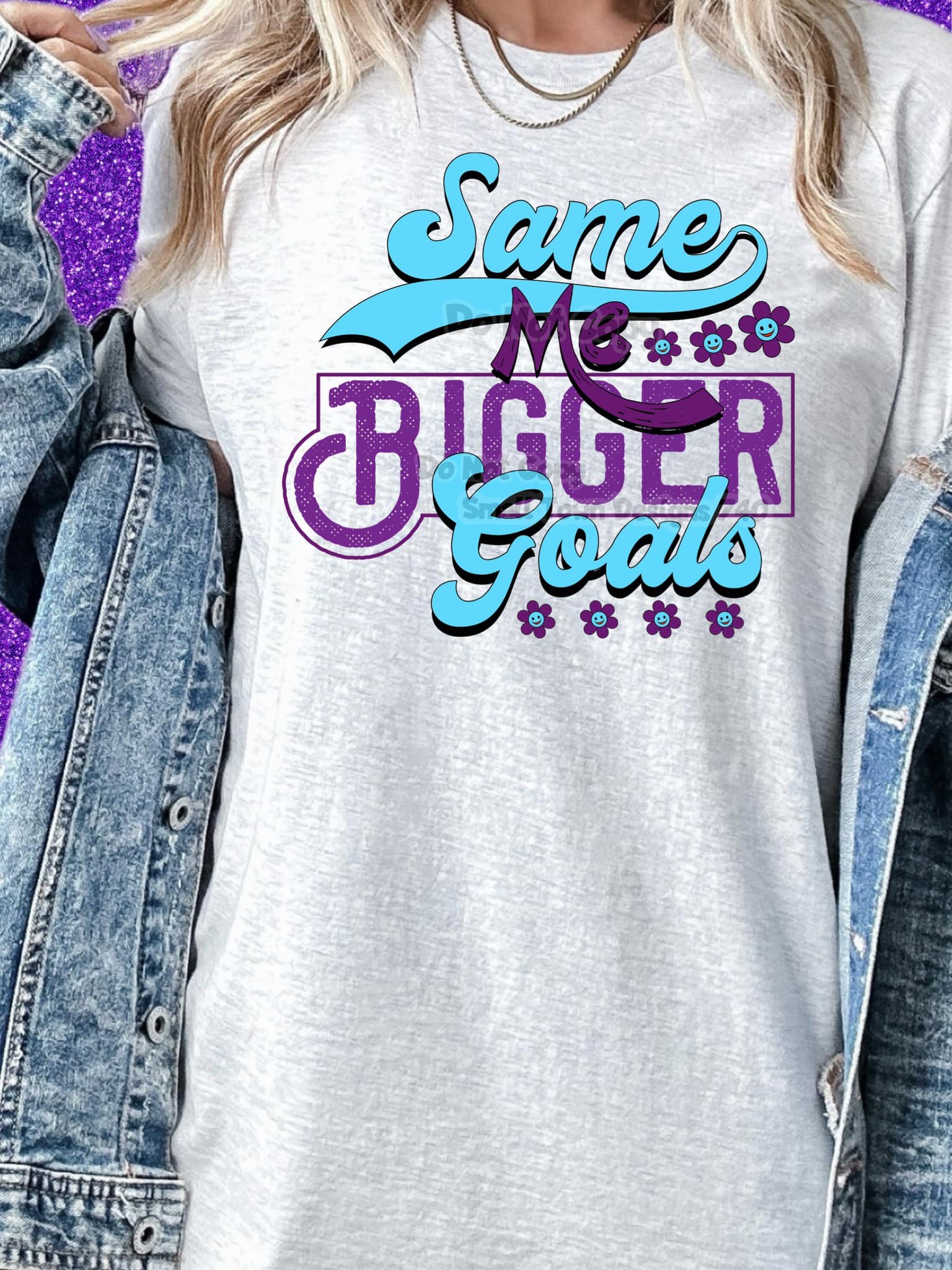 Same Me Bigger Goals DTF Transfer - Daydream Design Store - Physical